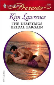 Title: The Demetrios Bridal Bargain, Author: Kim Lawrence