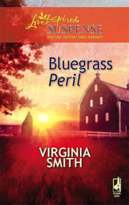 Title: Bluegrass Peril, Author: Virginia Smith