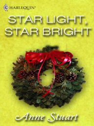 Title: Star Light, Star Bright, Author: Anne Stuart