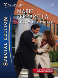 Title: Falling For The M.D., Author: Marie Ferrarella