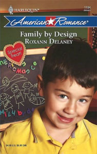 Title: Family by Design, Author: Roxann Delaney