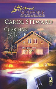 Title: Guardian of Justice, Author: Carol Steward