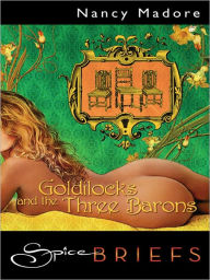 Title: Goldilocks and the Three Barons, Author: Nancy Madore