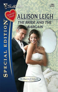 Title: The Bride and the Bargain, Author: Allison Leigh