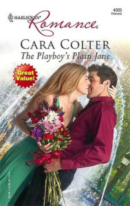 Title: The Playboy's Plain Jane, Author: Cara Colter