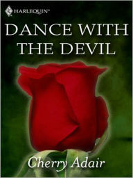 Title: Dance with the Devil, Author: Cherry Adair