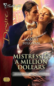 Title: Mistress and a Million Dollars (Silhouette Desire Series #1855), Author: Maxine Sullivan