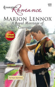 Title: A Royal Marriage of Convenience, Author: Marion Lennox
