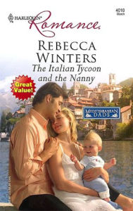 Title: The Italian Tycoon and the Nanny, Author: Rebecca Winters