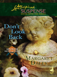 Title: Don't Look Back, Author: Margaret Daley