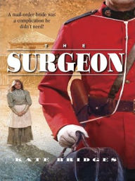 Title: The Surgeon, Author: Kate Bridges