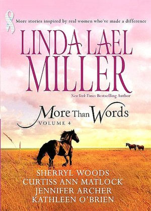 More than Words Volume 4: Queen of the Rodeo/Black Tie and Promises/A Place in this World/Hannah's Hugs/Step by Step