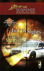 Title: In His Sights, Author: Carol Steward