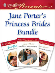 Title: Jane Porter's Princess Brides Bundle: A Contemporary Royal Romance, Author: Jane Porter