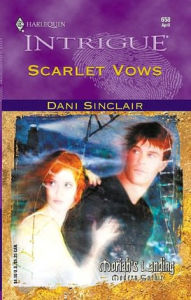 Title: Scarlet Vows, Author: Dani Sinclair