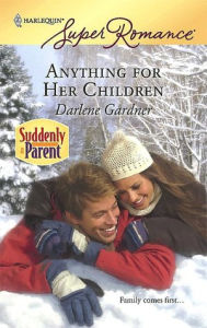 Title: Anything for Her Children, Author: Darlene Gardner