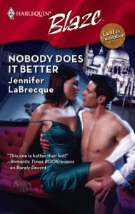 Title: Nobody Does It Better (Harlequin Blaze Series #401), Author: Jennifer LaBrecque