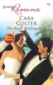 Title: Her Royal Wedding Wish, Author: Cara Colter