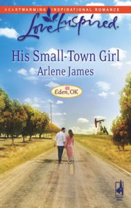 Title: His Small-Town Girl, Author: Arlene James