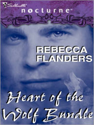 Title: Rebecca Flanders's Heart of the Wolf Bundle: An Anthology, Author: Rebecca Flanders