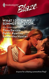 Title: What I Did on My Summer Vacation...: The Guy Diet/Light My Fire/No Reservations, Author: Thea Devine