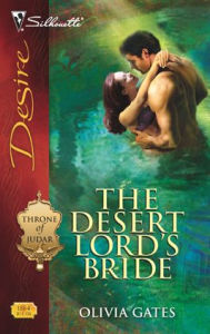 Title: The Desert Lord's Bride (Silhouette Desire #1884), Author: Olivia Gates