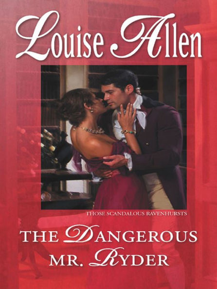 Dangerous Mr. Ryder (Harlequin Historical Series #903)