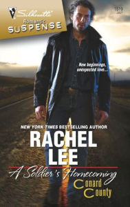 Title: A Soldier's Homecoming (Silhouette Romantic Suspense Series #1519), Author: Rachel Lee