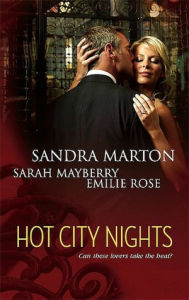 Title: Hot City Nights: Summer in the City Back to You Forgotten Lover, Author: Sandra Marton