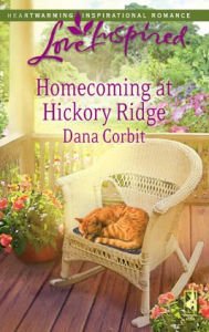 Title: Homecoming at Hickory Ridge (Love Inspired Series), Author: Dana Corbit