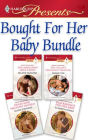 Bought for Her Baby Bundle: An Anthology