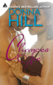 Title: Chances Are, Author: Donna Hill