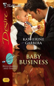 Title: Baby Business, Author: Katherine Garbera