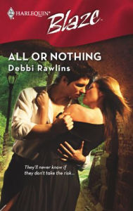 Title: All or Nothing, Author: Debbi Rawlins