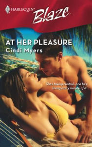 Title: At Her Pleasure, Author: Cindi Myers