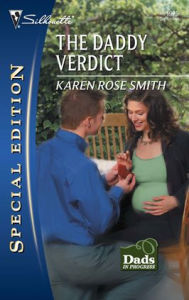 Title: The Daddy Verdict, Author: Karen Rose Smith