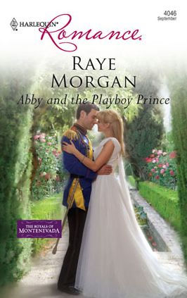 Abby and the Playboy Prince (Harlequin Romance Series #4046)