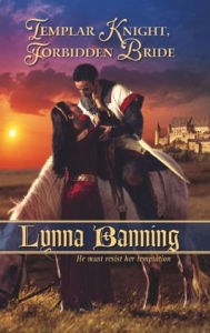 Title: Templar Knight, Forbidden Bride, Author: Lynna Banning