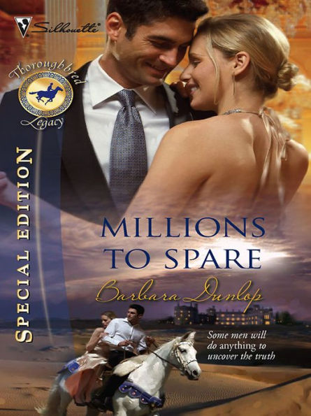 Millions to Spare (Silhouette Special Edition Series: Thoroughbred Legacy #5)