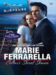 Title: Colton's Secret Service (Silhouette Romantic Suspense Series #1528), Author: Marie Ferrarella