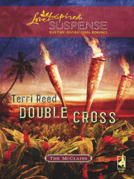 Title: Double Cross, Author: Terri Reed