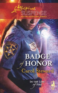 Title: Badge of Honor, Author: Carol Steward