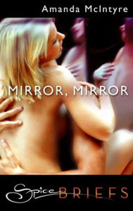 Title: Mirror, Mirror, Author: Amanda McIntyre