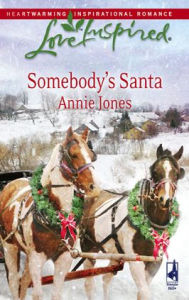 Title: Somebody's Santa (Love Inspired Series), Author: Annie Jones