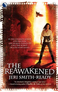 Title: The Reawakened (Aspect of Crow Trilogy #3), Author: Jeri Smith-Ready