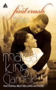 Title: First Crush, Author: Marcia King-Gamble