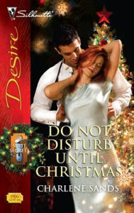 Title: Do Not Disturb Until Christmas, Author: Charlene Sands