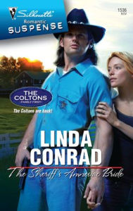 Title: Sheriff's Amnesiac Bride (Silhouette Romantic Suspense Series #1536), Author: Linda Conrad