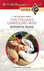 Italian's Unwilling Wife (Harlequin Presents Extra Series: The Italian's Bride #36)