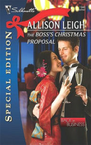 Title: The Boss's Christmas Proposal, Author: Allison Leigh